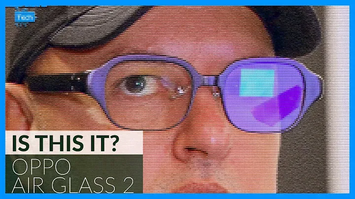 Is this it? OPPO AIR GLASS 2 - MWC23 Report